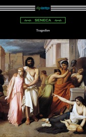 Tragedies - Seneca