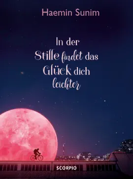Read: In der Stille findet das Glück dich leichter Book