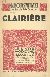 Clairière - Maurice Constantin-Weyer