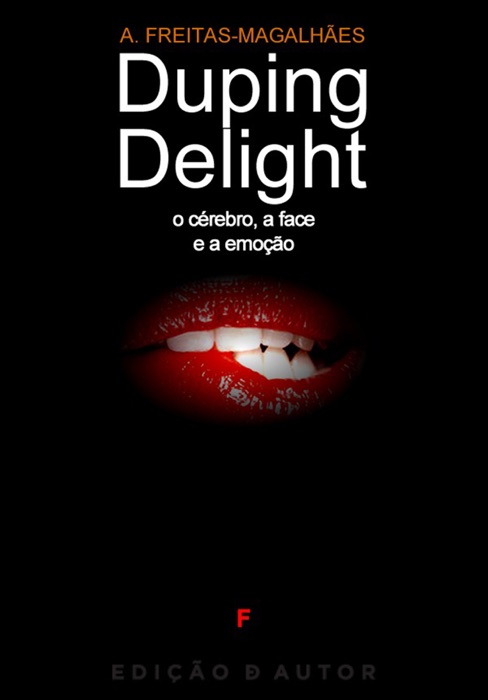 Duping Delight - O Cérebro, a Face e a Emoção