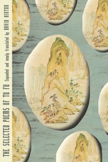 The Selected Poems of Tu Fu by Tu Fu & David Hinton