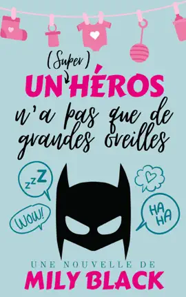 Un (super) héros n'a pas que de grandes oreilles