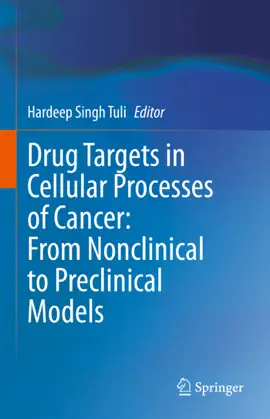 Read: Drug Targets Book in Cellular Processes of Cancer: From Nonclinical to Preclinical Models
