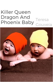 Killer Queen Dragon And Phoenix Baby