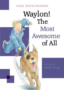 Read: Waylon! The Most Awesome Book of All