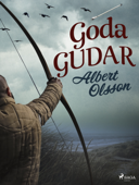 Goda gudar - Albert Olsson