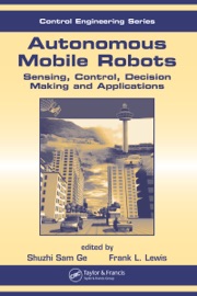 Autonomous Mobile Robots - Frank L. Lewis & Shuzhi Sam Ge