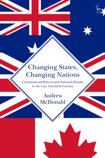 Changing States, Changing Nations by Andrew McDonald