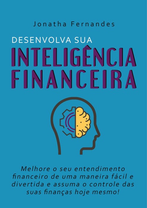 Desenvolva Sua InteligĂȘncia Financeira