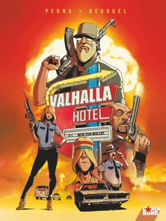 Valhalla Hotel - Tome 01 by Patrice Perna & Fabien Bedouel