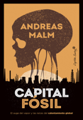 Capital fósil - Andreas Malm