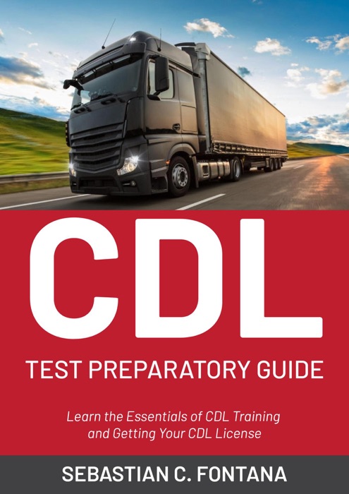 Cdl Test Preparatory Guide