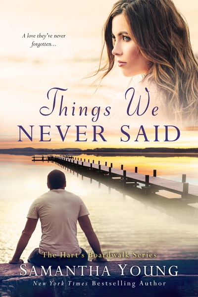 Things We Never Said (Hart’s Boardwalk)