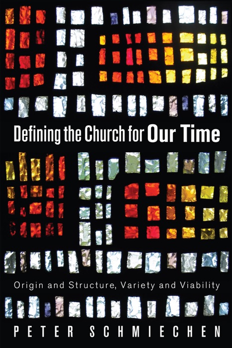 Defining the Church for Our Time