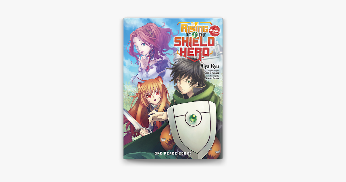 The Rising of the Shield Hero Volume 04 by Yusagi, Aneko