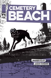 Cemetery Beach #6 (of 7) - Warren Ellis & Jason Howard
