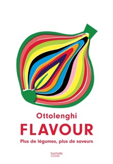 Ottolenghi Flavour by Yotam Ottolenghi