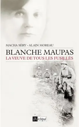 Read: Blanche Maupas - La veuve de Book tous les fusillés