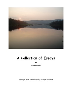 A Collection of Essays by John Buckley