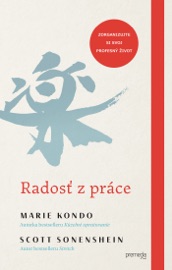 Radosť z práce - Marie Kondo