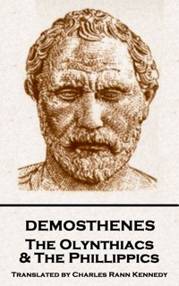 The Olynthiacs and the Phillippics by Demosthenes