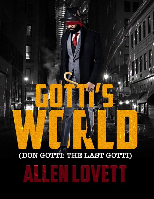 Gotti’s World: