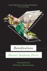 Ramifications - Daniel Saldaña París & Christina MacSweeney