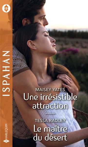 Une irrésistible attraction - Le maître du désert