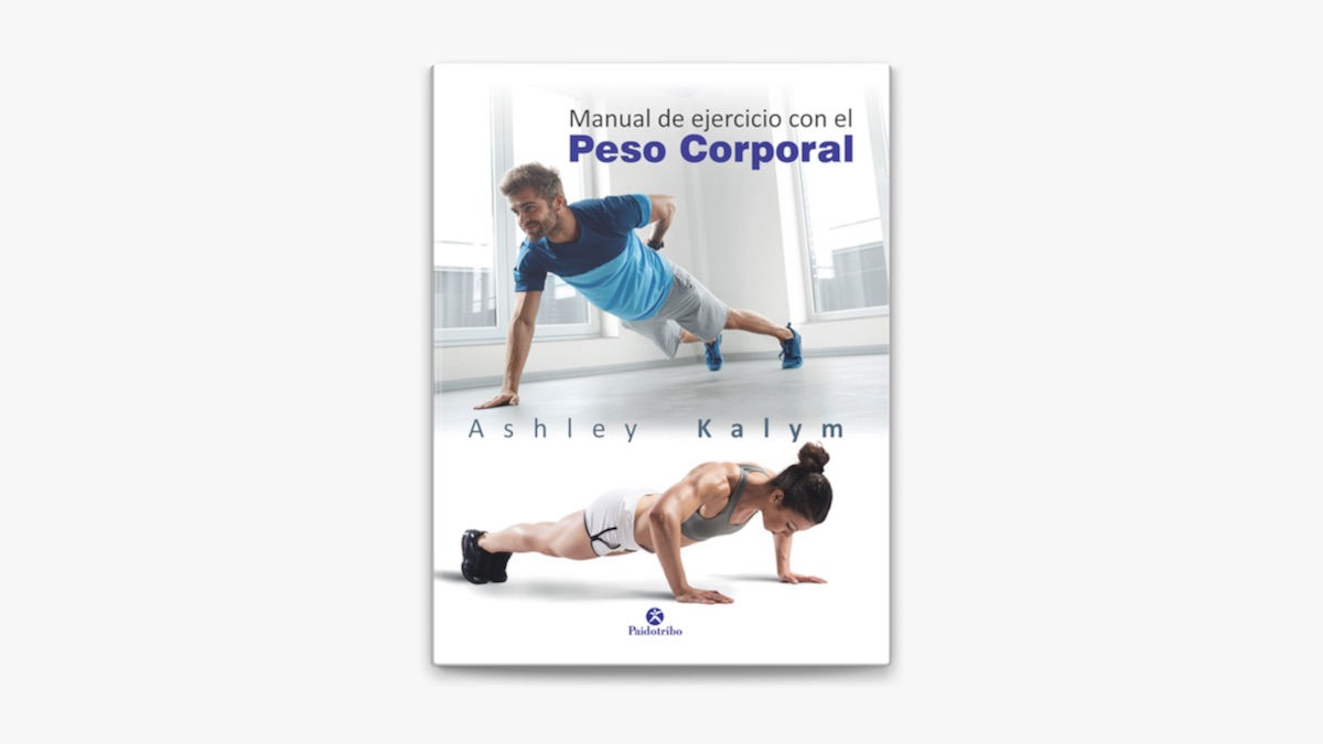 Manual de ejercicio con el peso corporal de Ashley Kalym en Apple