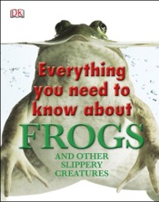 Download Everything You Need To Know About Frogs