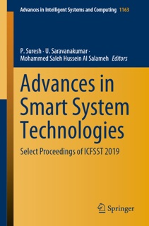Advances in Smart System Technologies by P. Suresh, U. Saravanakumar & Mohammed Saleh Hussein Al Salameh