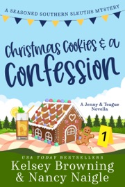 Christmas Cookies and a Confession - Kelsey Browning