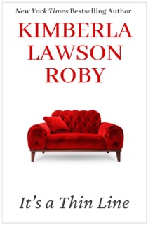 It's a Thin Line by Kimberla Lawson Roby