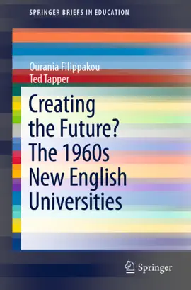 Read: Creating the Future? Book The 1960s New English Universities