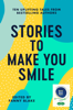 Stories To Make You Smile - Fanny Blake