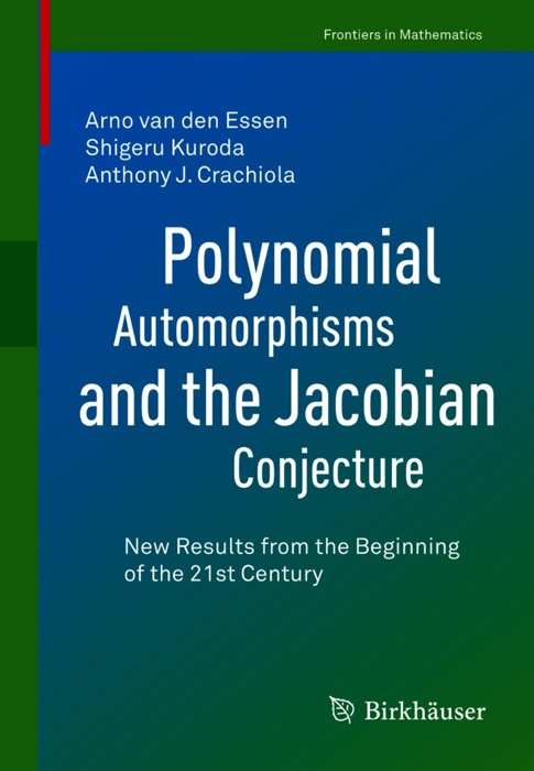 Polynomial Automorphisms and the Jacobian Conjecture