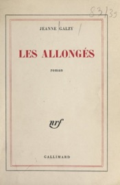 Les allongés - Jeanne Galzy