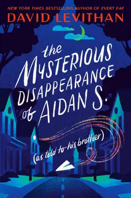 Read: The Mysterious Book Disappearance of Aidan S. (as told to his brother)