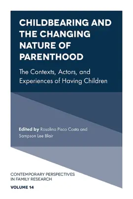 Read: Childbearing And The Book Changing Nature Of Parenthood