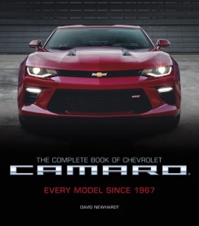 The Complete Book of Chevrolet Camaro, 2nd Edition by David Newhardt