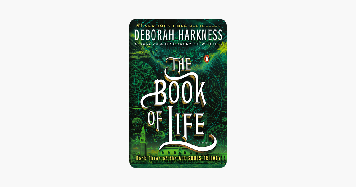 The Book of Life - Deborah Harkness The Book of Life - Deborah Harkness