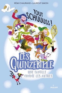 Les Quinzebille, Tome 03 by Rémi Chaurand & Laurent Simon