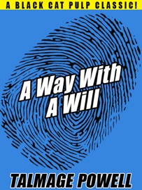 A Way with a Will - Talmage Powell