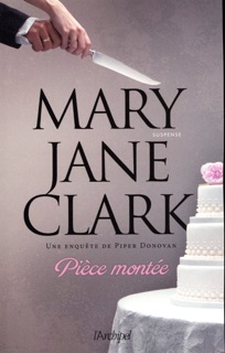 Pièce montée by Mary Jane Clark