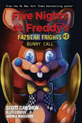 Read: Bunny Call: An AFK Book Book (Five Nights at Freddy’s: Fazbear Frights #5)