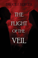 Bruce J. Berger - The Flight of the Veil artwork
