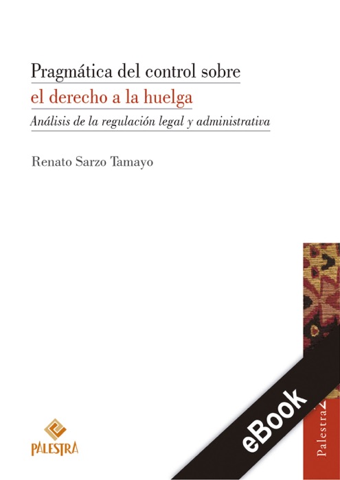 Pragmática del control sobre el derecho a la huelga