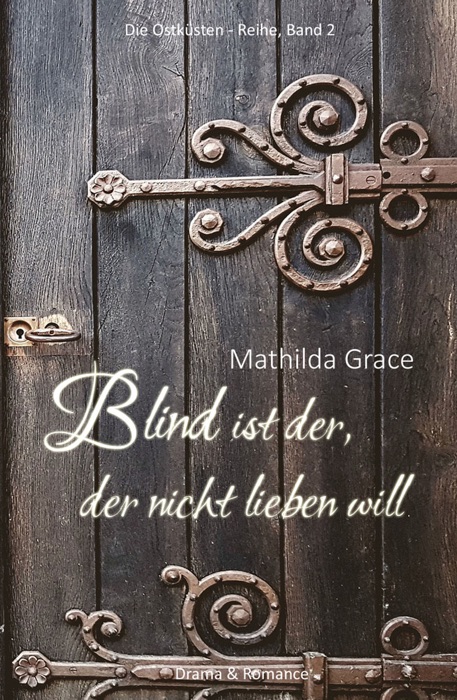 Blind ist der, der nicht lieben will