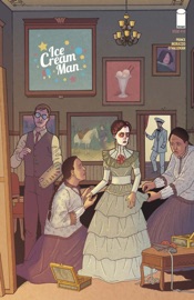 Ice Cream Man #10 - W. Maxwell Prince, Martin Morazzo & Chris O'Halloran
