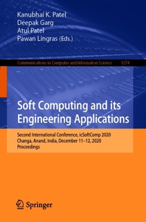Soft Computing and its Engineering Applications by Kanubhai K. Patel, Deepak Garg, Atul Patel & Pawan Lingras